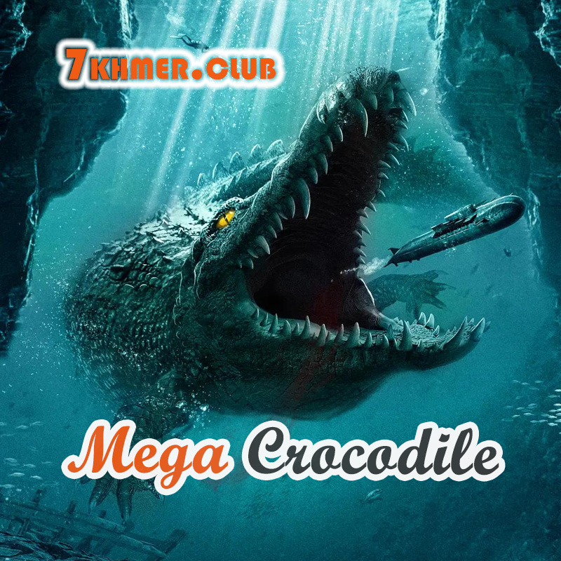 Mega Crocodile [1END]